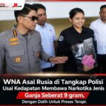 WNA Asal Rusia di Tangkap Polisi Usai Kedapatan Membawa Narkotika Jenis Ganja Seberat 9 gram, Dalih Untuk Proses Terapi Screenshot_20260901-165210