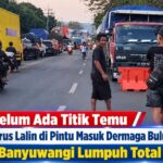 Belum Ada Titik Temu, Arus Lalin di Pintu Masuk Dermaga Bulusan Banyuwangi Lumpuh Total Screenshot_20260926-184632